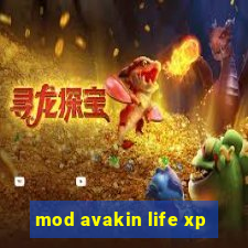 mod avakin life xp